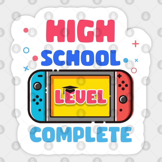 High school Level Complete Last Day Of School Graduate Gift For Boys Girl Kids Sticker by tearbytea
